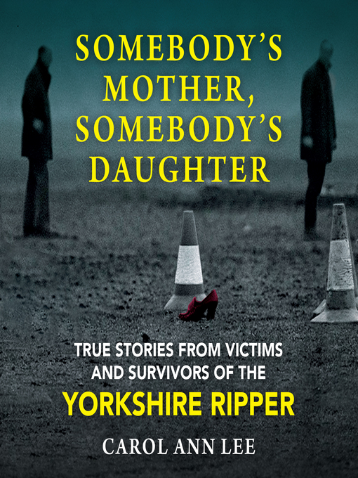 Title details for Somebody's Mother, Somebody's Daughter by Carol Ann Lee - Available
